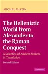 the hellenistic world from alexander to the roman conquest: a