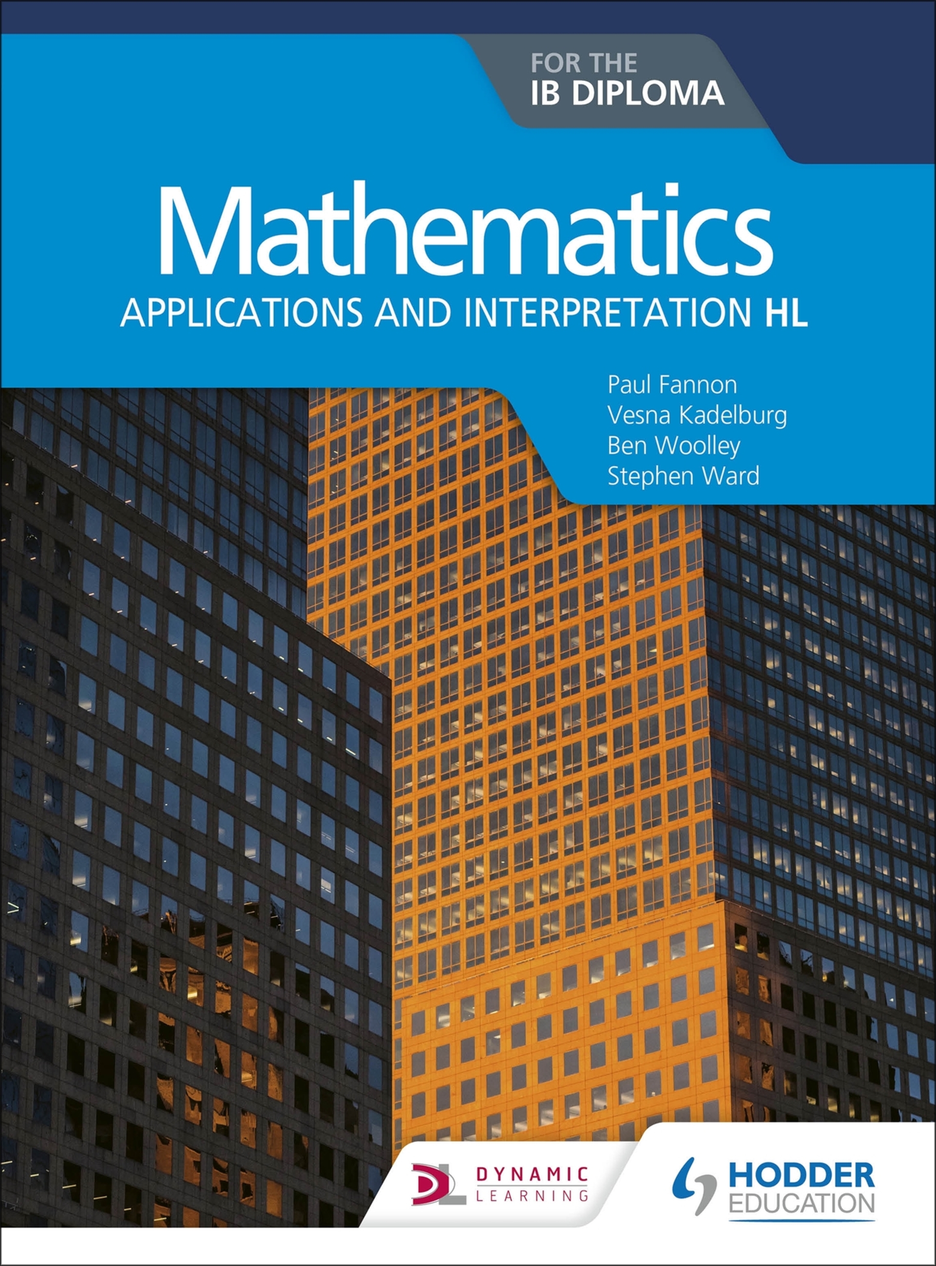 PDF Ebook Hodder Mathematics For The IB Diploma Applications And