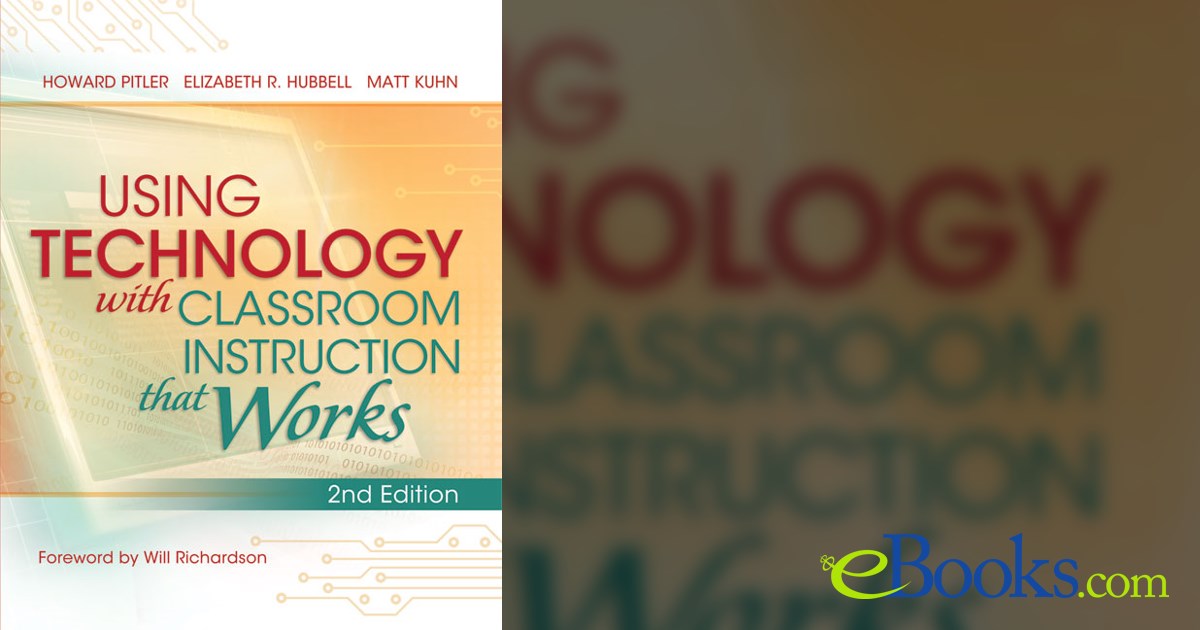 Using Technology with Classroom Instruction That Works