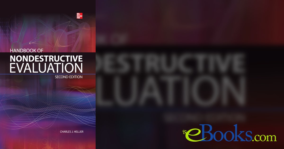 Handbook of Nondestructive Evaluation, Second Edition