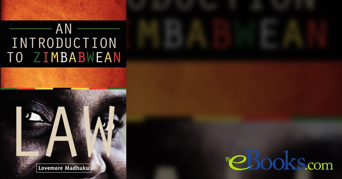 An Introduction to Zimbabwean Law by Lovemore Madhuku (ebook)