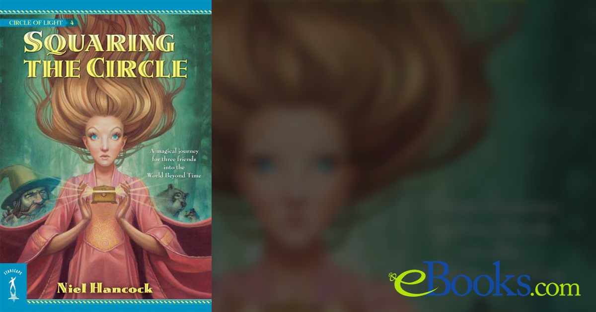 Squaring the Circle by Niel Hancock (ebook)