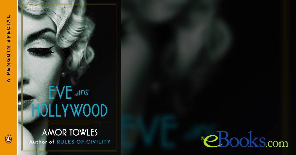 Eve in Hollywood by Amor Towles (ebook)