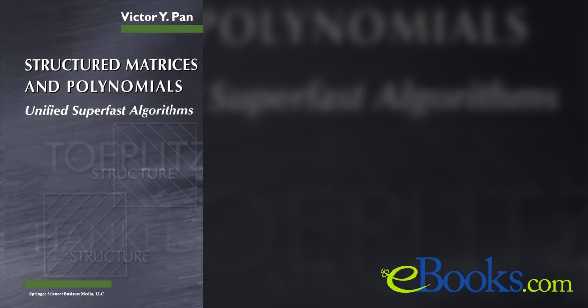 Structured matrices and polynomials by victor y pan ebook 