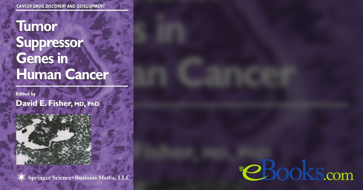Tumor Suppressor Genes in Human Cancer by David E. Fisher (ebook)