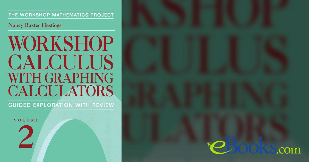 Workshop Calculus with Graphing Calculators