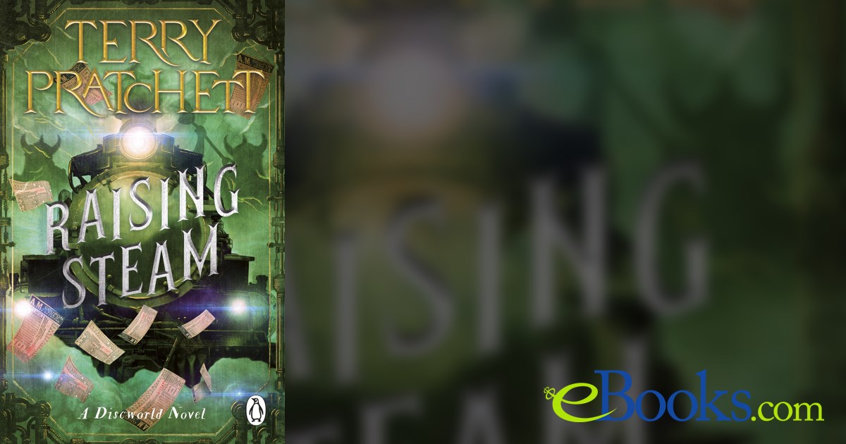 Raising Steam by Terry Pratchett (ebook)