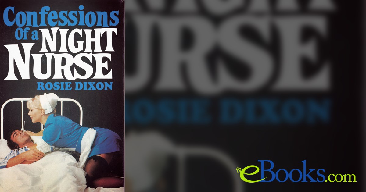 confessions-of-a-night-nurse-by-rosie-dixon-ebook