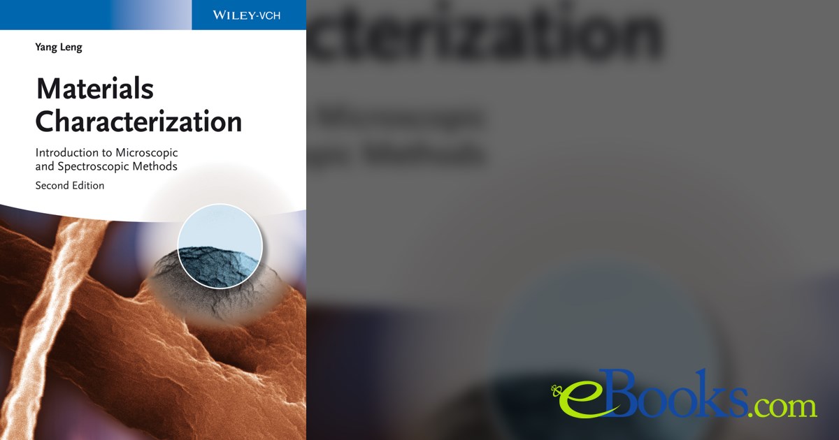 Materials Characterization (2nd ed.) by Yang Leng (ebook)