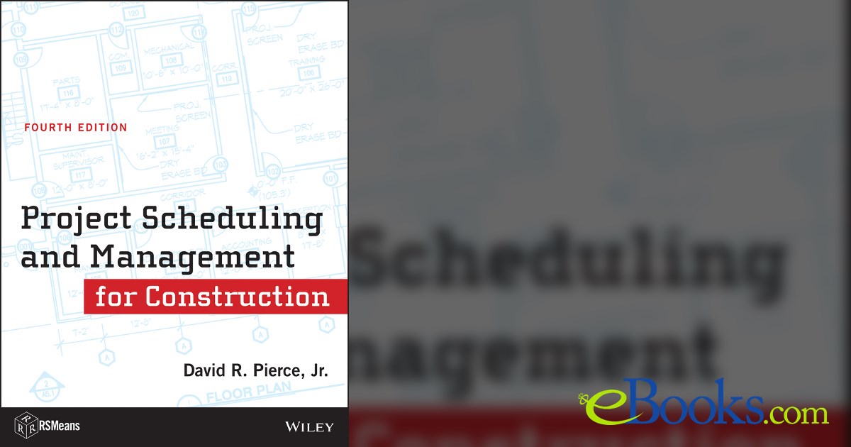 Project Scheduling and Management for Construction (4th ed.)