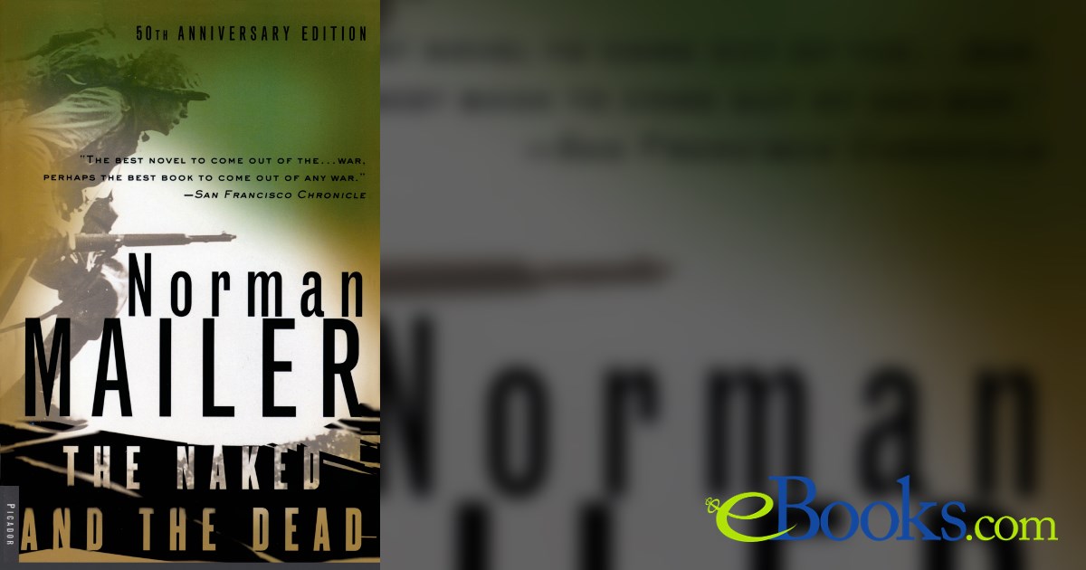 The Naked and the Dead by Norman Mailer (ebook)