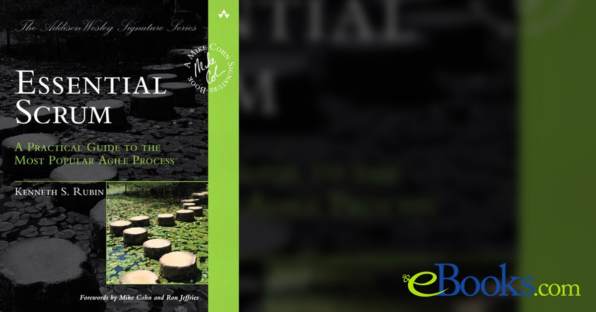 Essential Scrum by Kenneth S. Rubin (ebook)