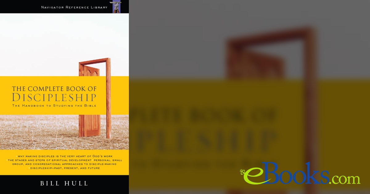 The Complete Book of Discipleship by Bill Hull (ebook)