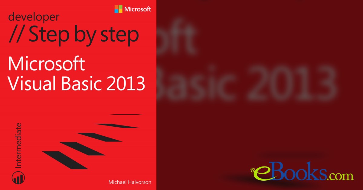 Microsoft Visual Basic 2013 Step by Step