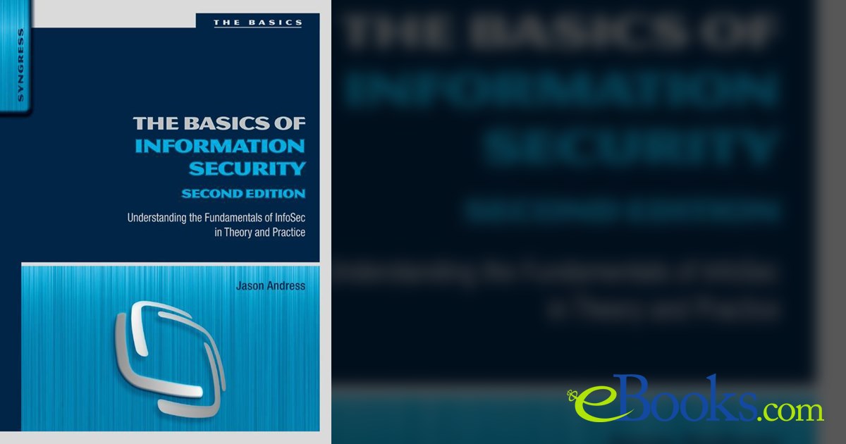 The Basics of Information Security (2nd ed.)