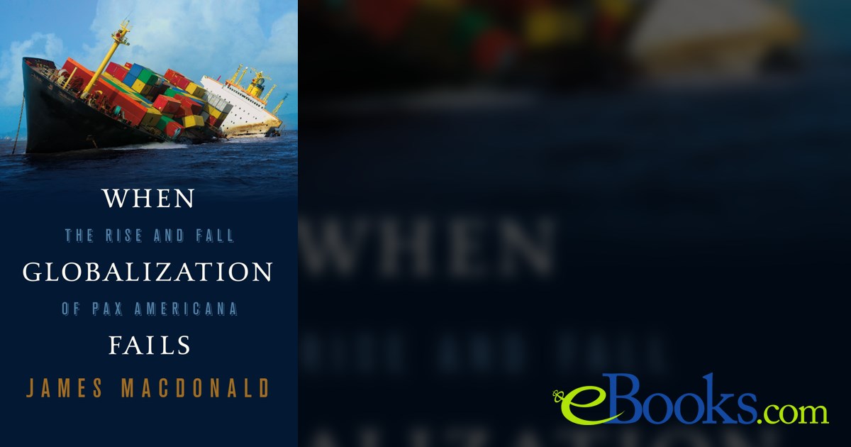 When Globalization Fails by James Macdonald (ebook)