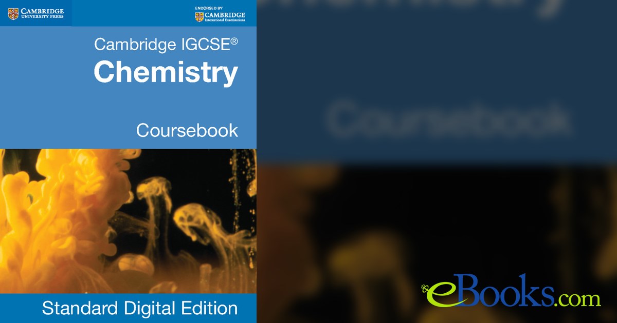 Cambridge IGCSE® Chemistry Digital Edition Coursebook