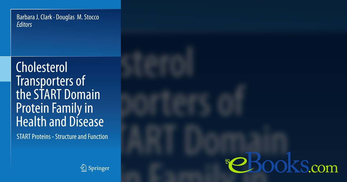 Cholesterol Transporters of the START Domain Protein Family in Health ...