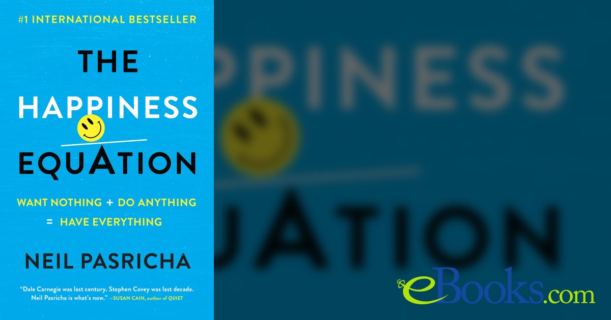 The Happiness Equation by Neil Pasricha (ebook)