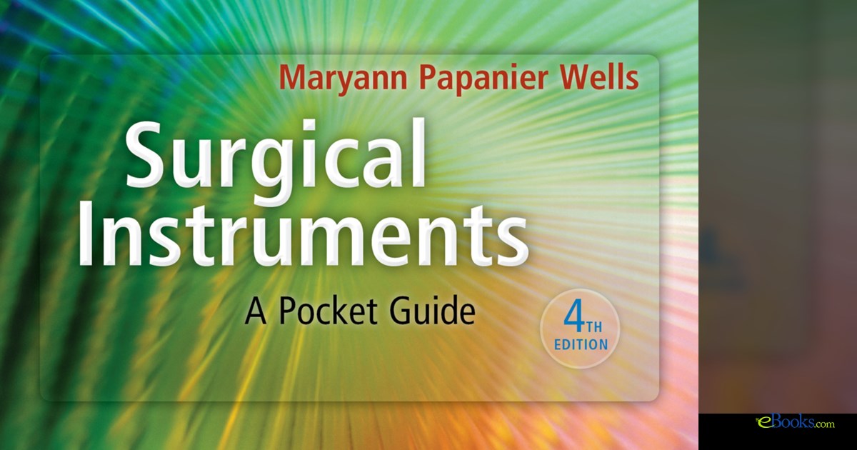Medical Instruments Book Surgical Instruments - E-Book (4th ed.)