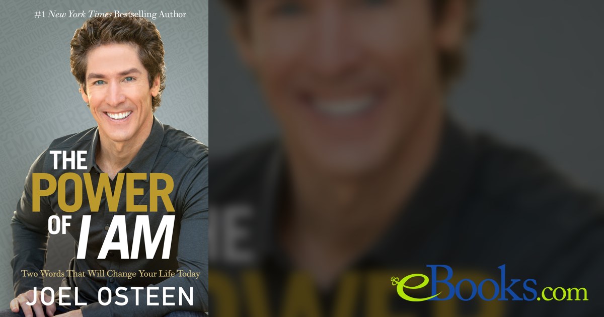 The Power of I Am by Joel Osteen (ebook)