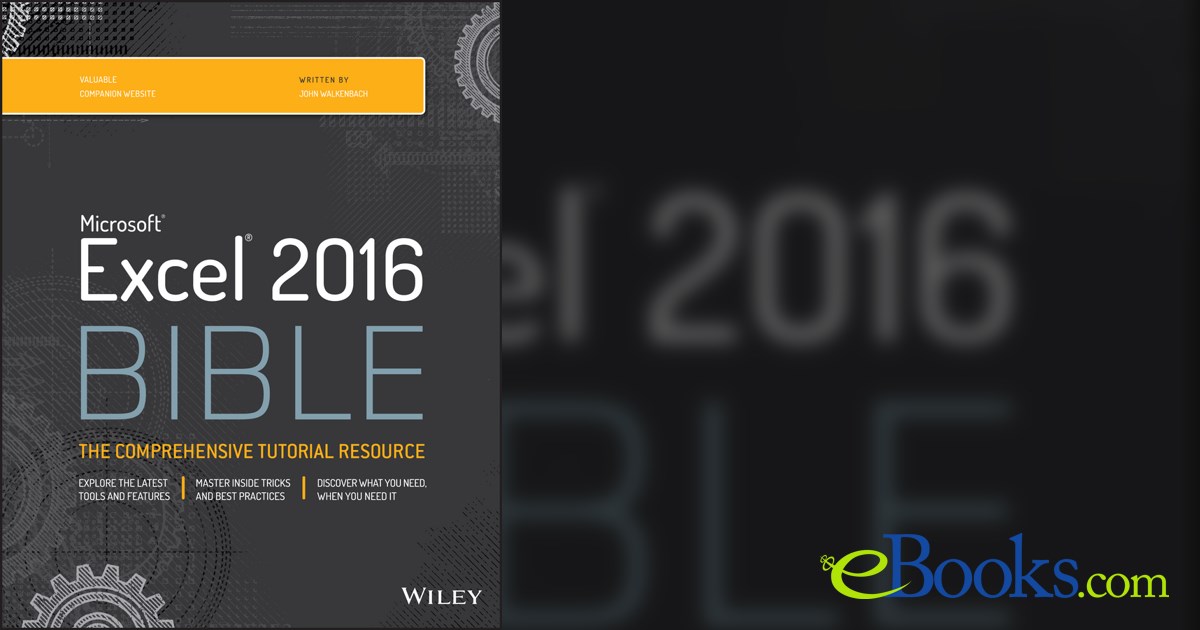 Excel 2016 Bible by John Walkenbach (ebook)