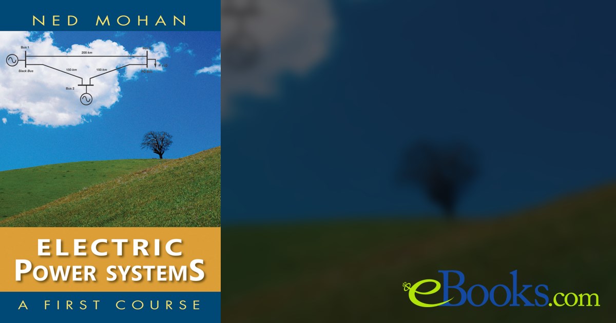 Electric Power Systems by Ned Mohan (ebook)