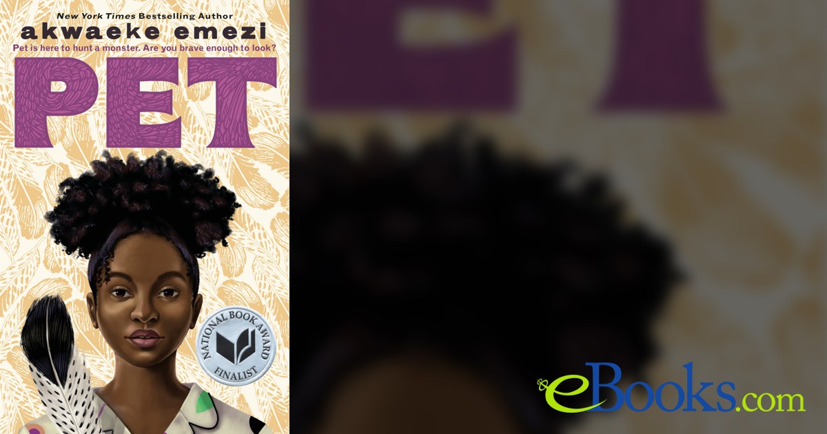 Pet by Akwaeke Emezi (ebook)