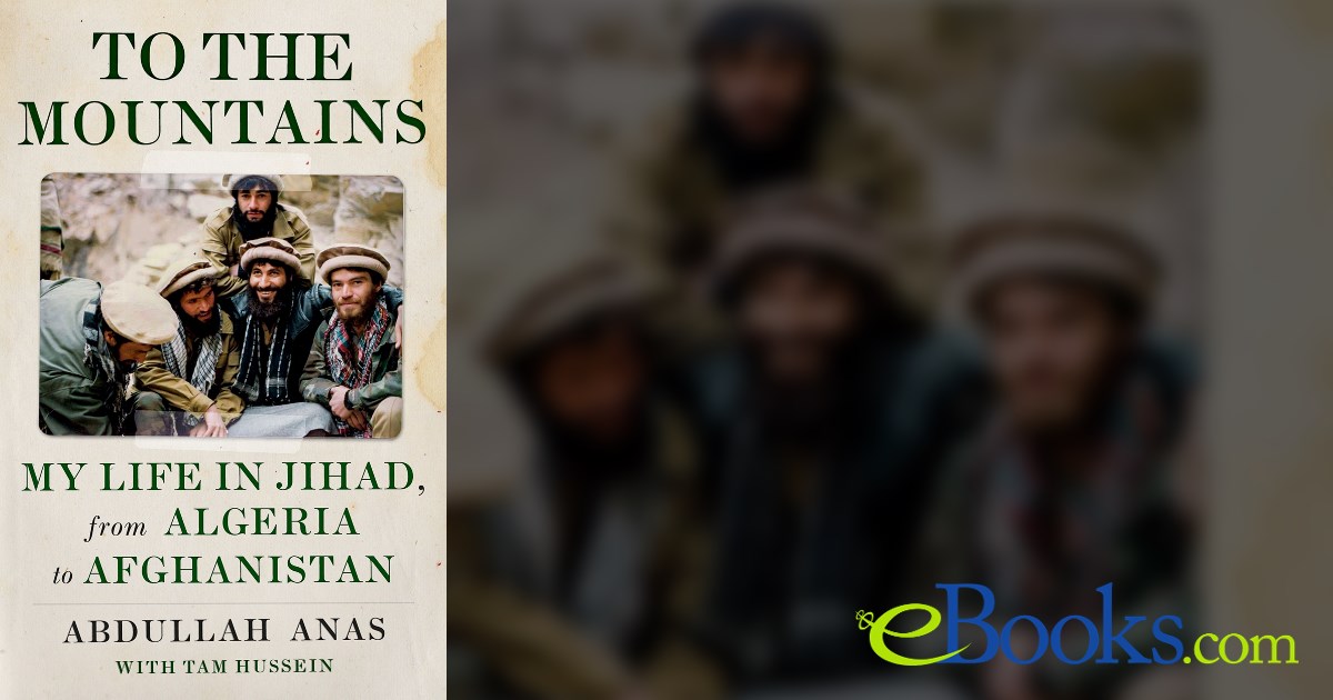 To the Mountains by Abdullah Anas (ebook)