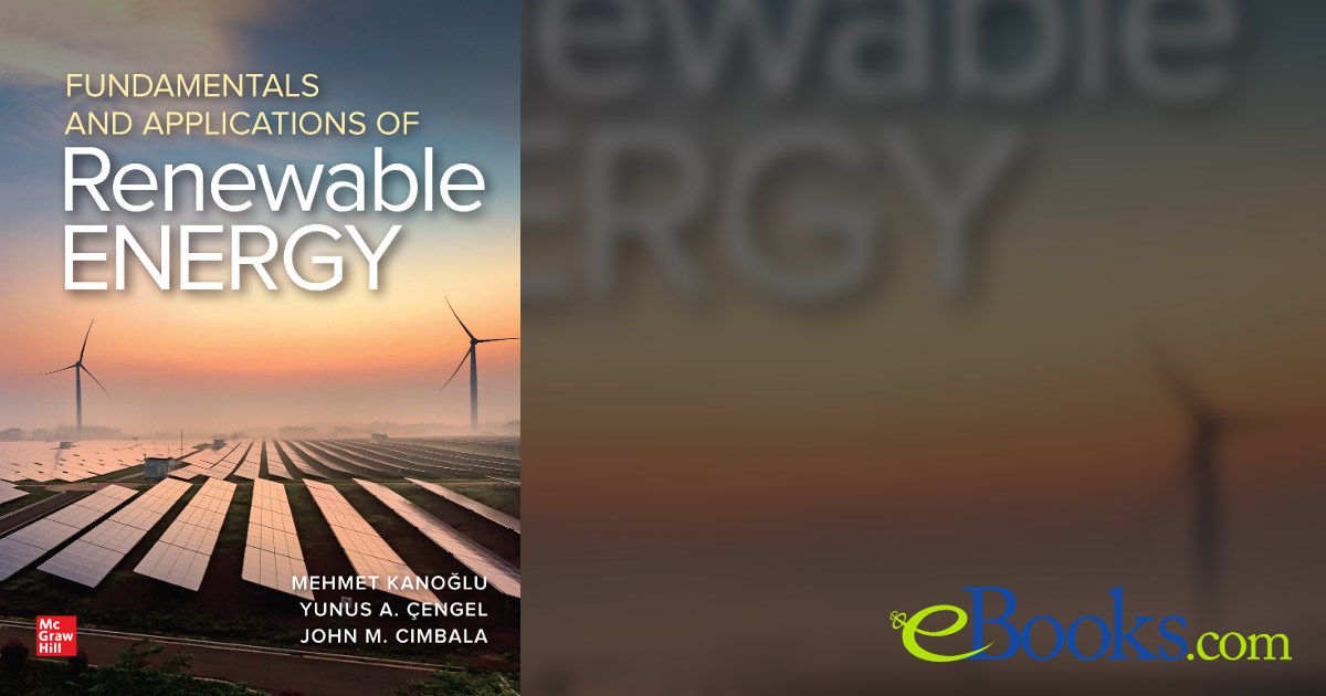 Fundamentals and Applications of Renewable Energy