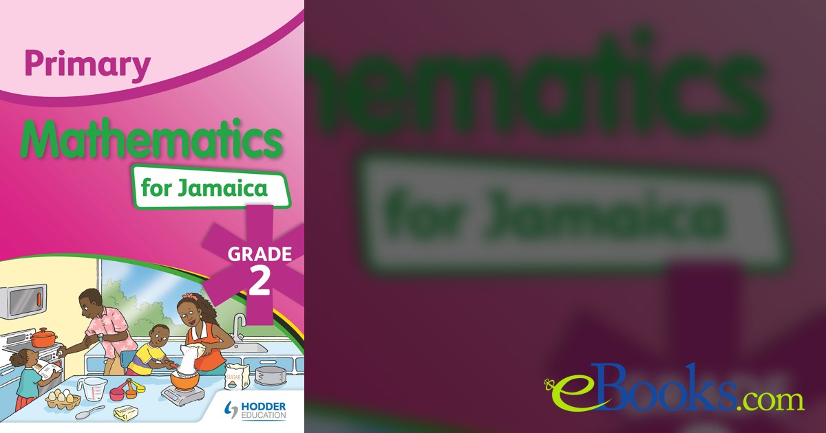 Primary Mathematics for Jamaica: Grade 2 Student's Book
