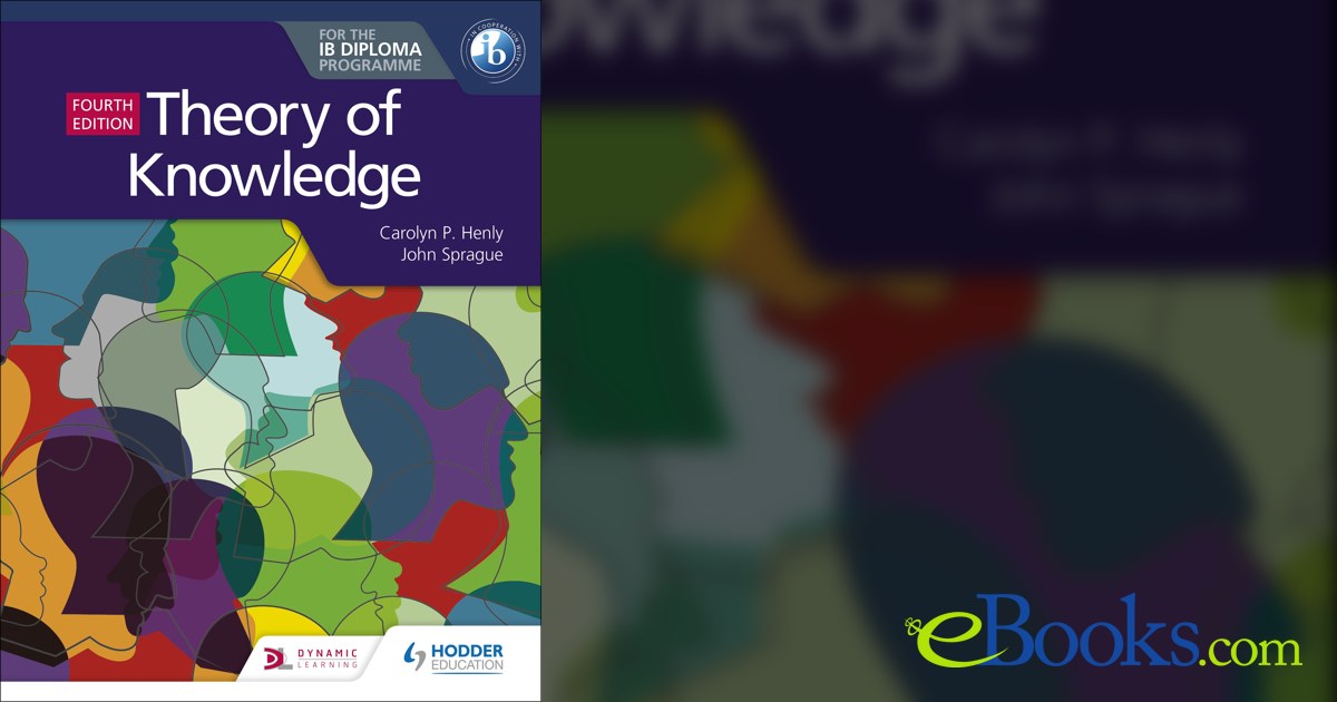 Theory of Knowledge for the IB Diploma Fourth Edition