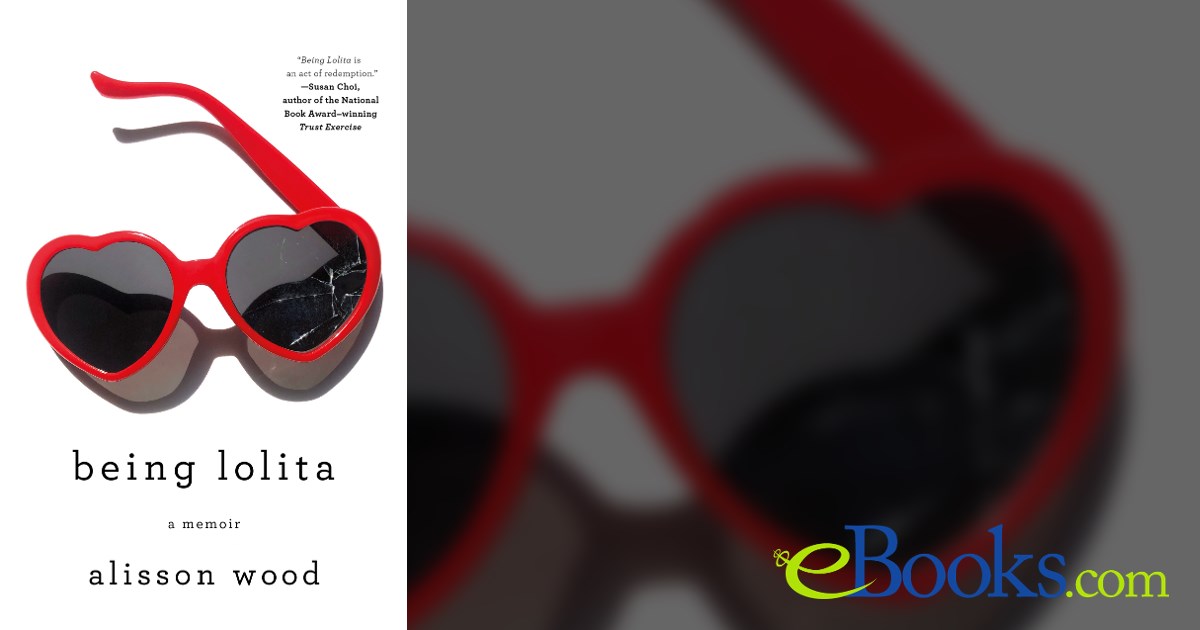 Being Lolita by Alisson Wood (ebook)