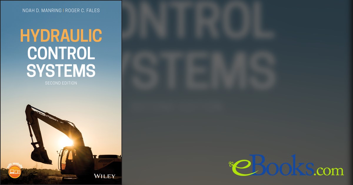 Hydraulic Control Systems (2nd ed.) by Noah D. Manring (ebook)