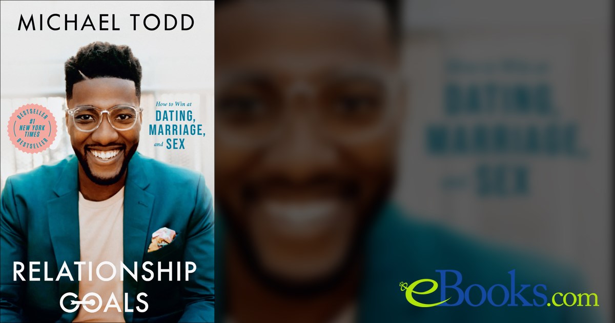 Relationship Goals By Michael Todd Ebook 