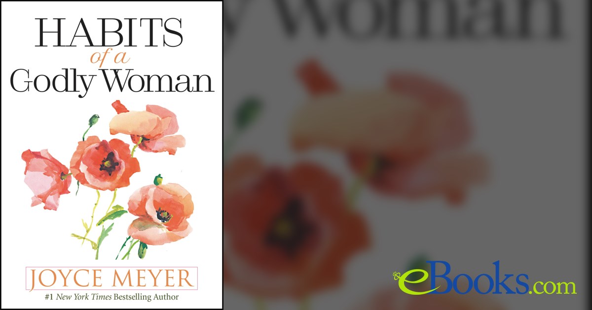 Habits of a Godly Woman by Joyce Meyer (ebook)