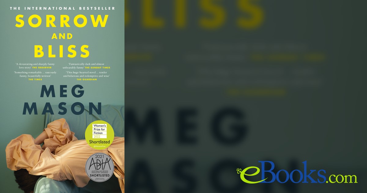 Sorrow and Bliss eBook by Meg Mason - EPUB Book