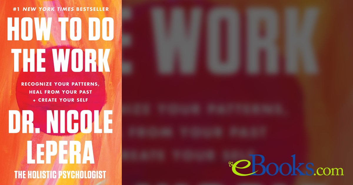 How to Do the Work by Dr. Nicole LePera (ebook)