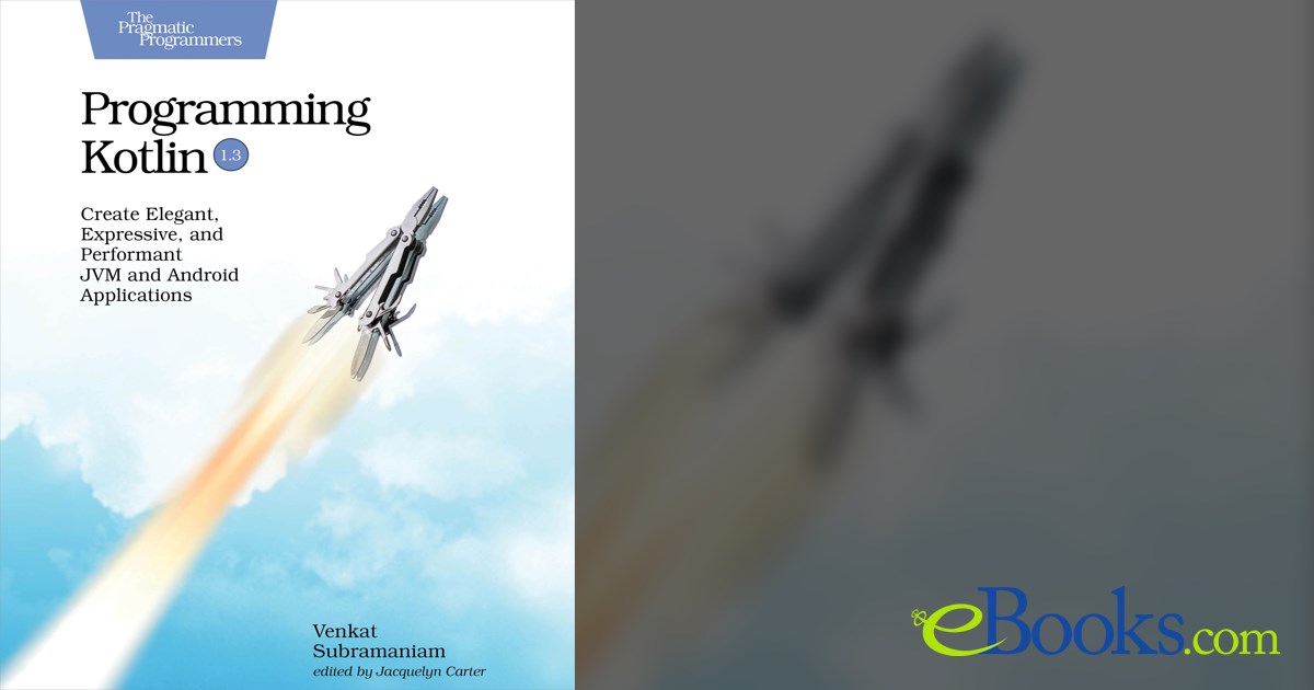 Programming Kotlin by Venkat Subramaniam (ebook)