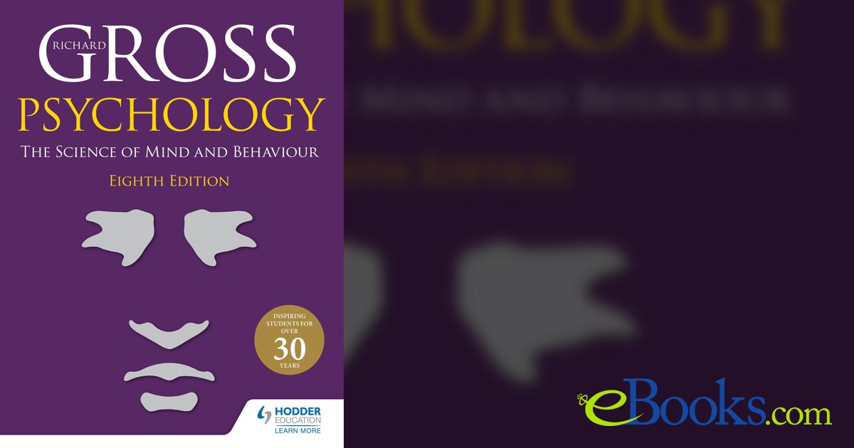 Psychology: The Science of Mind and Behaviour 8th Edition