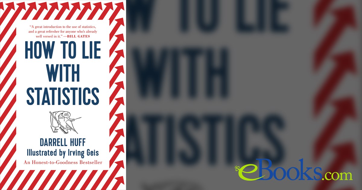 How to Lie with Statistics by Darrell Huff (ebook)