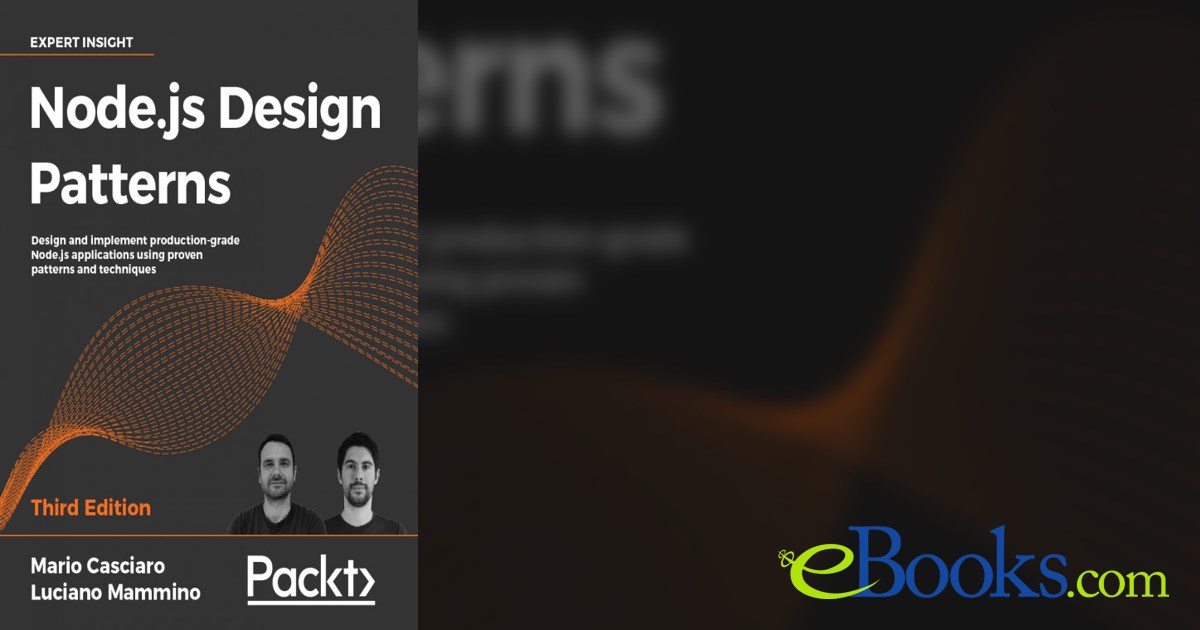 Node.js Design Patterns (3rd ed.) by Mario Casciaro (ebook)