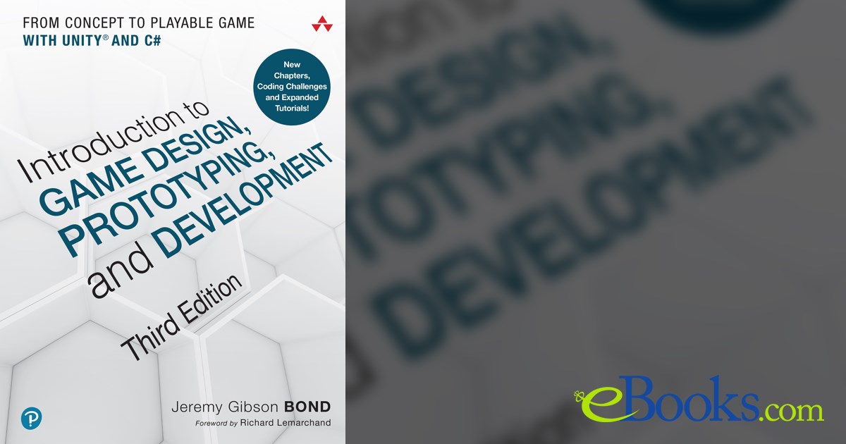 Introduction to Game Design, Prototyping, and Development
