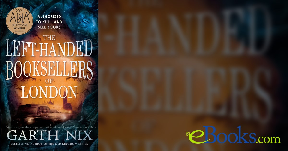 The LeftHanded Booksellers of London by Garth Nix (ebook)