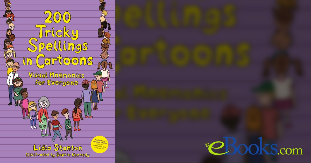 200 Tricky Spellings in Cartoons by Lidia Stanton (ebook)