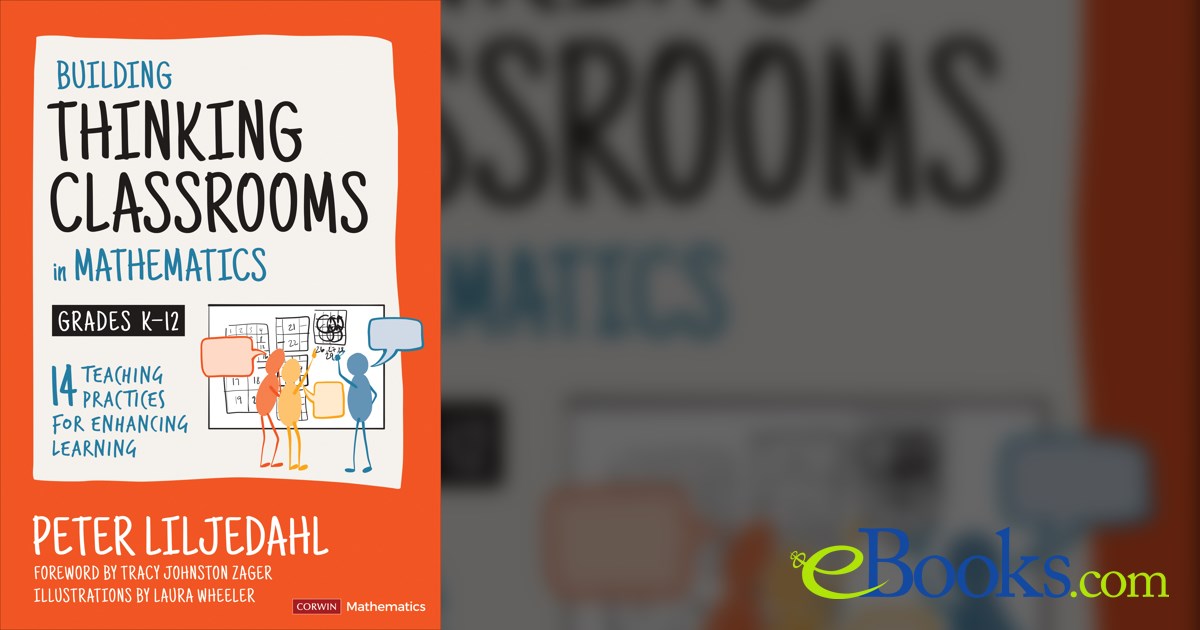 Building Thinking Classrooms in Mathematics, Grades K-12