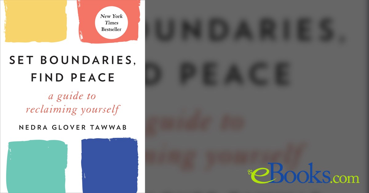 Set Boundaries, Find Peace by Nedra Glover Tawwab (ebook)