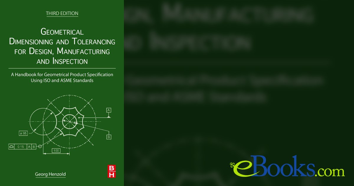 geometrical-dimensioning-and-tolerancing-for-design-manufacturing-and