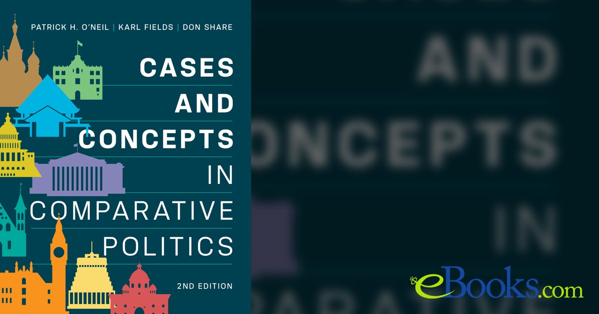 Cases and Concepts in Comparative Politics (2nd ed.)