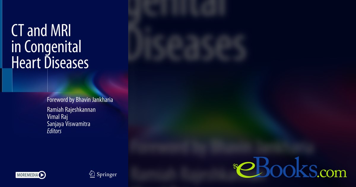 CT and MRI in Congenital Heart Diseases